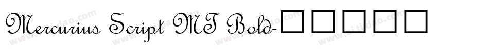 Mercurius Script MT Bold字体转换